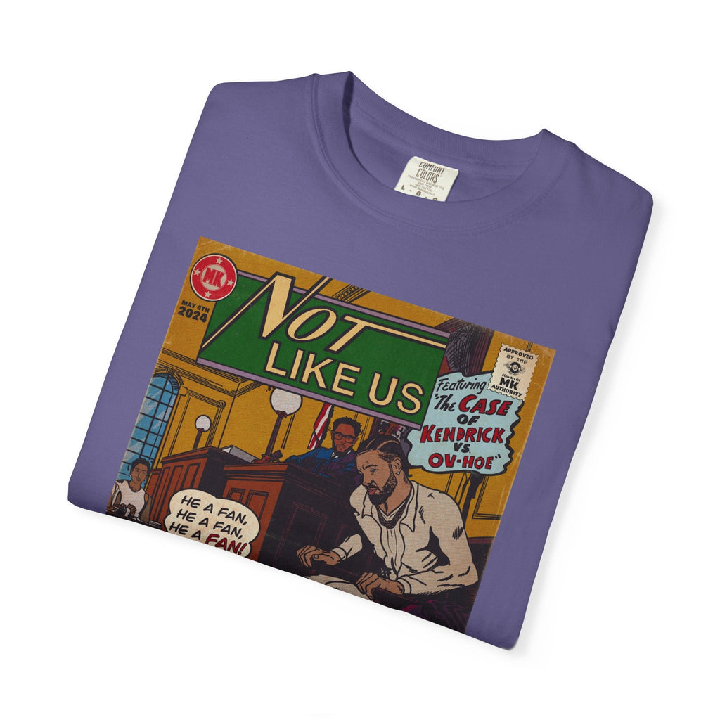 Not Like Us - Unisex Comfort Colors T-shirt Fine Art Of MK