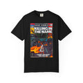 Killing In the Name - Unisex Comfort Colors T-shirt Fine Art Of MK