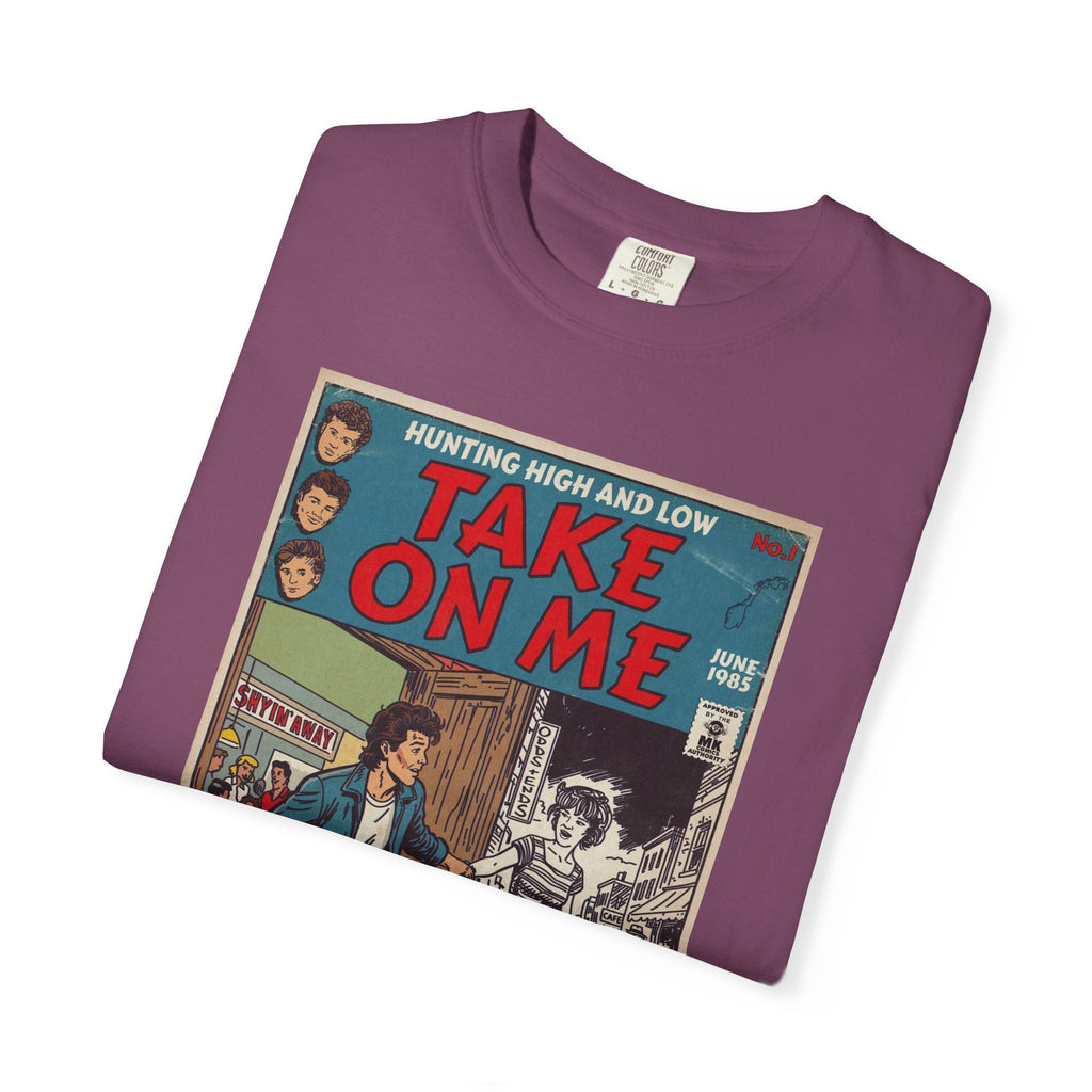 Take On Me - Unisex Comfort Colors T-shirt Fine Art Of MK
