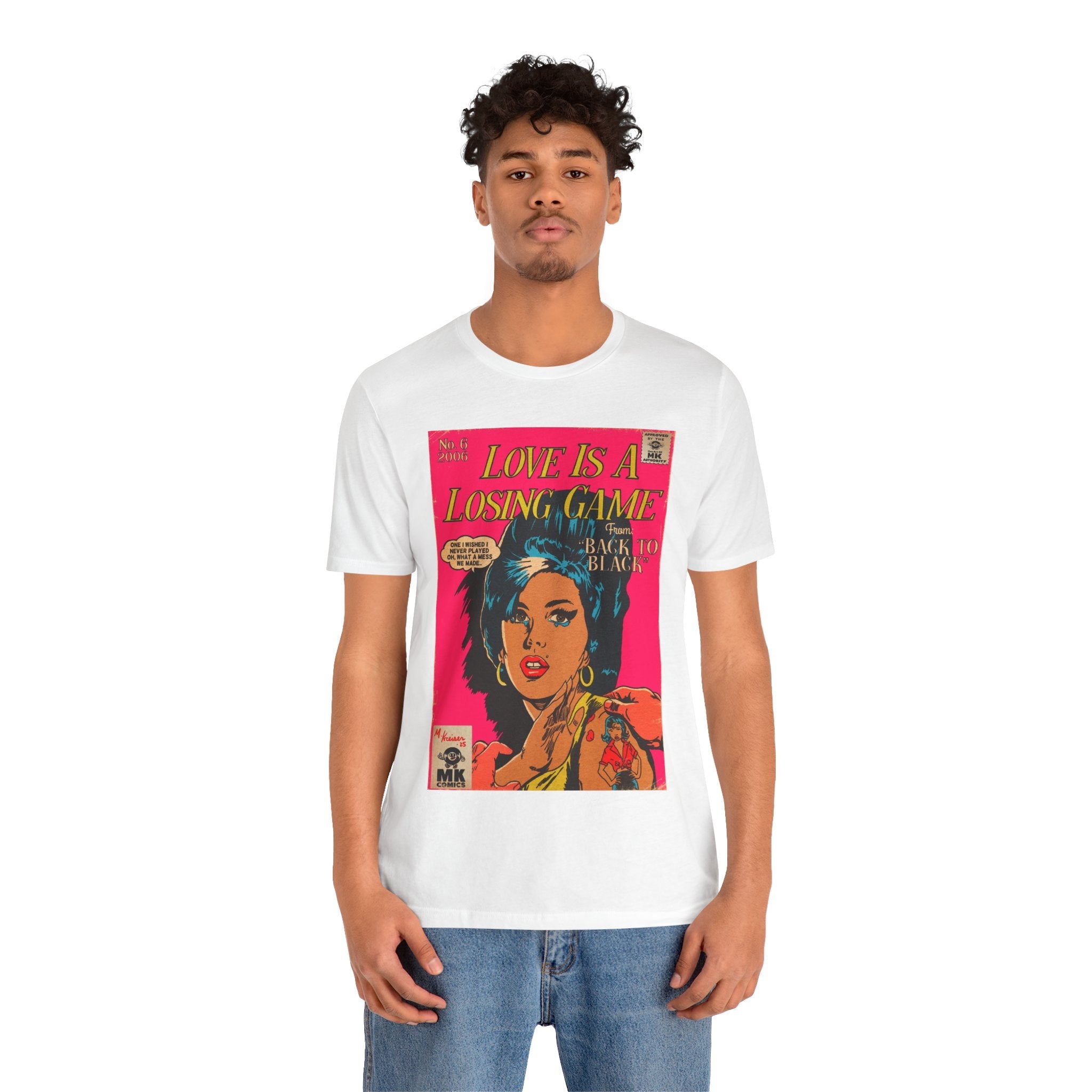 Love Is A Losing Game - Unisex Jersey Short Sleeve Tee Fine Art Of MK