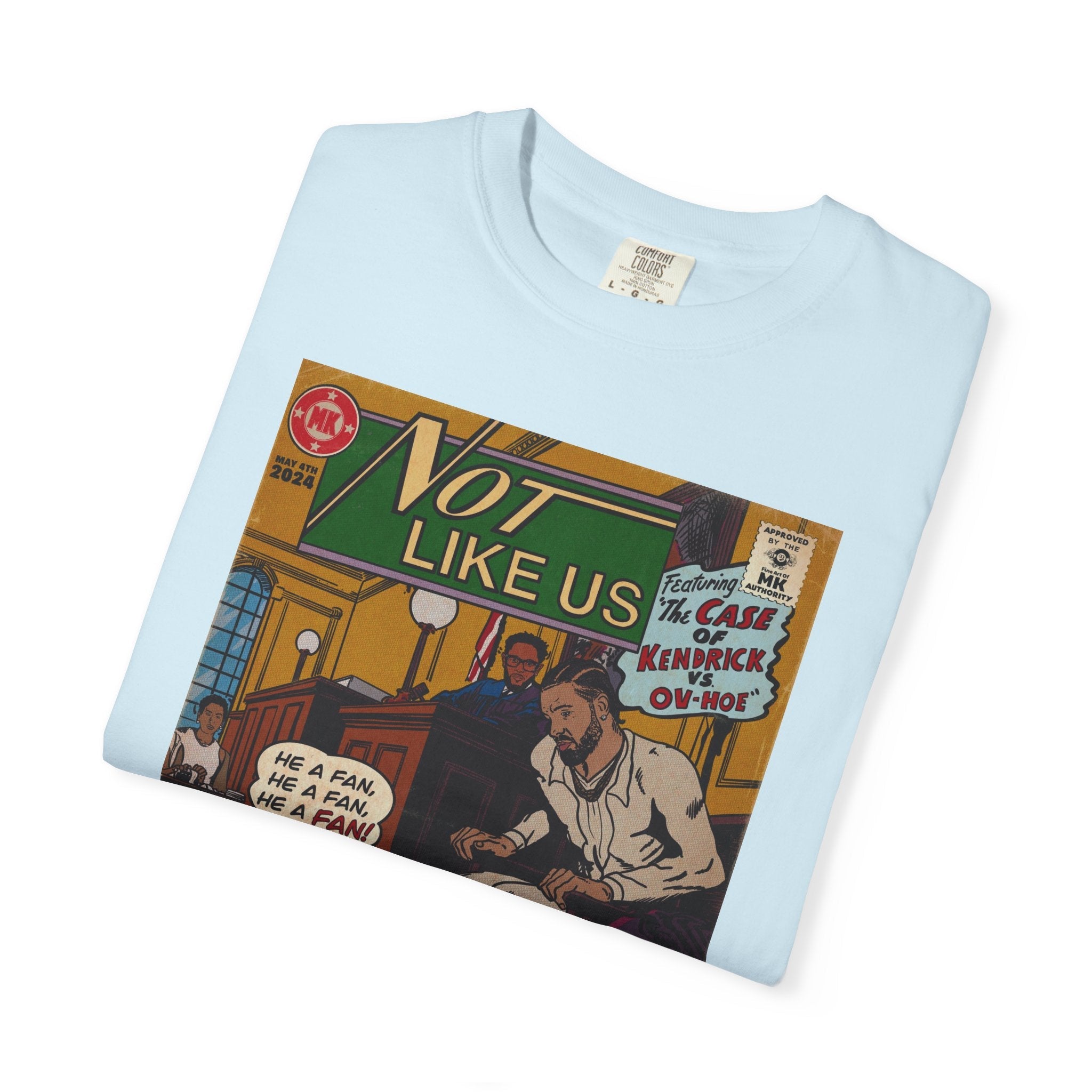 Not Like Us - Unisex Comfort Colors T-shirt Fine Art Of MK