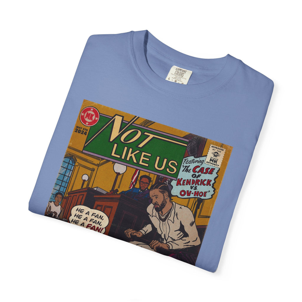 Not Like Us - Unisex Comfort Colors T-shirt Fine Art Of MK