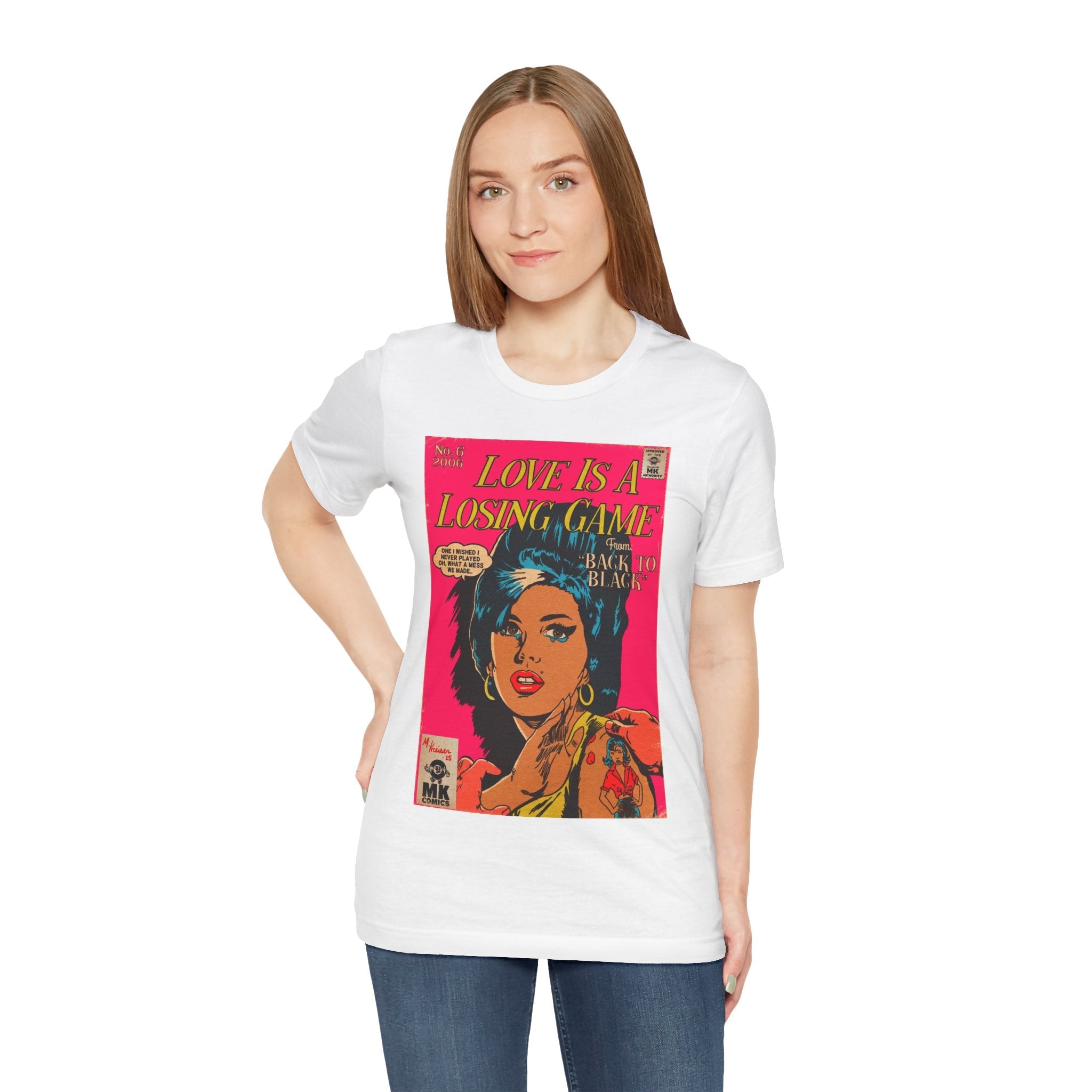Love Is A Losing Game - Unisex Jersey Short Sleeve Tee Fine Art Of MK