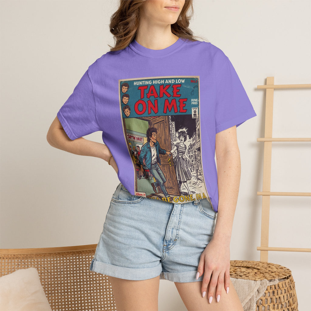 Take On Me - Unisex Comfort Colors T-shirt Fine Art Of MK