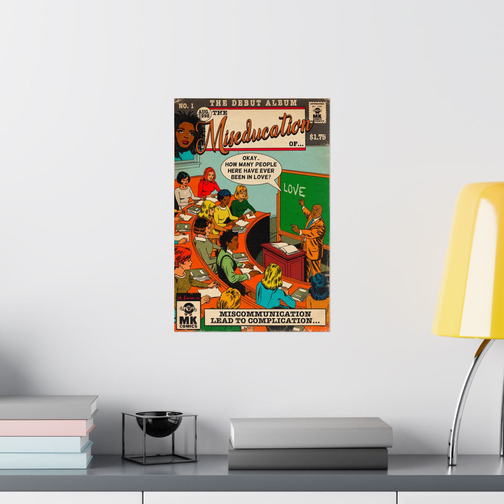 The Miseducation Of.. - Vertical Matte Poster Fine Art Of MK