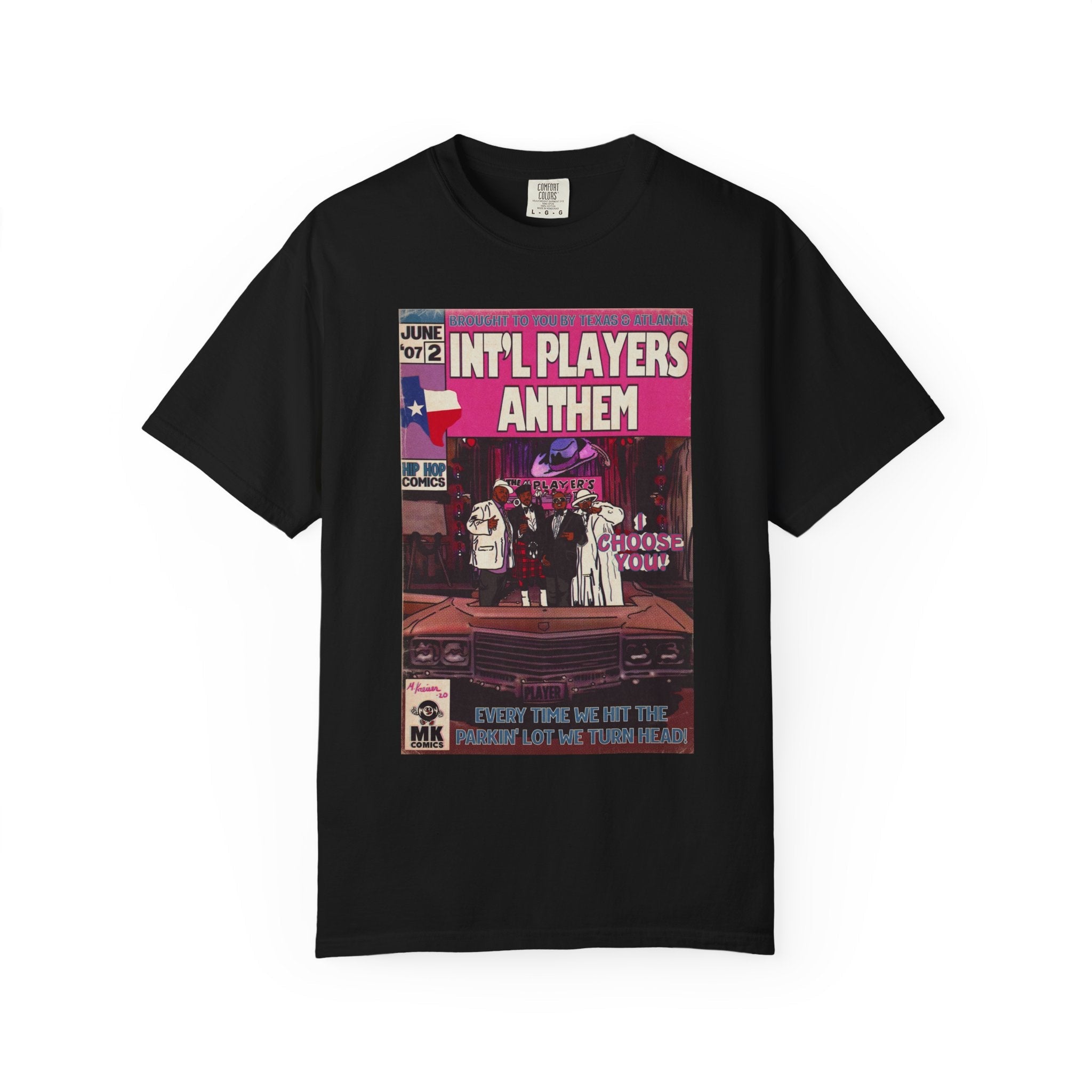 Int’l Players Anthem - Unisex Comfort Colors T-shirt | Hip Hop Graphic Tee, Garment-Dyed Soft Cotton, Relaxed Fit Fine Art Of MK