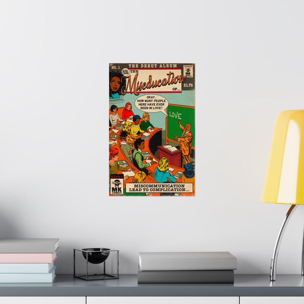 The Miseducation Of.. - Vertical Matte Poster Fine Art Of MK