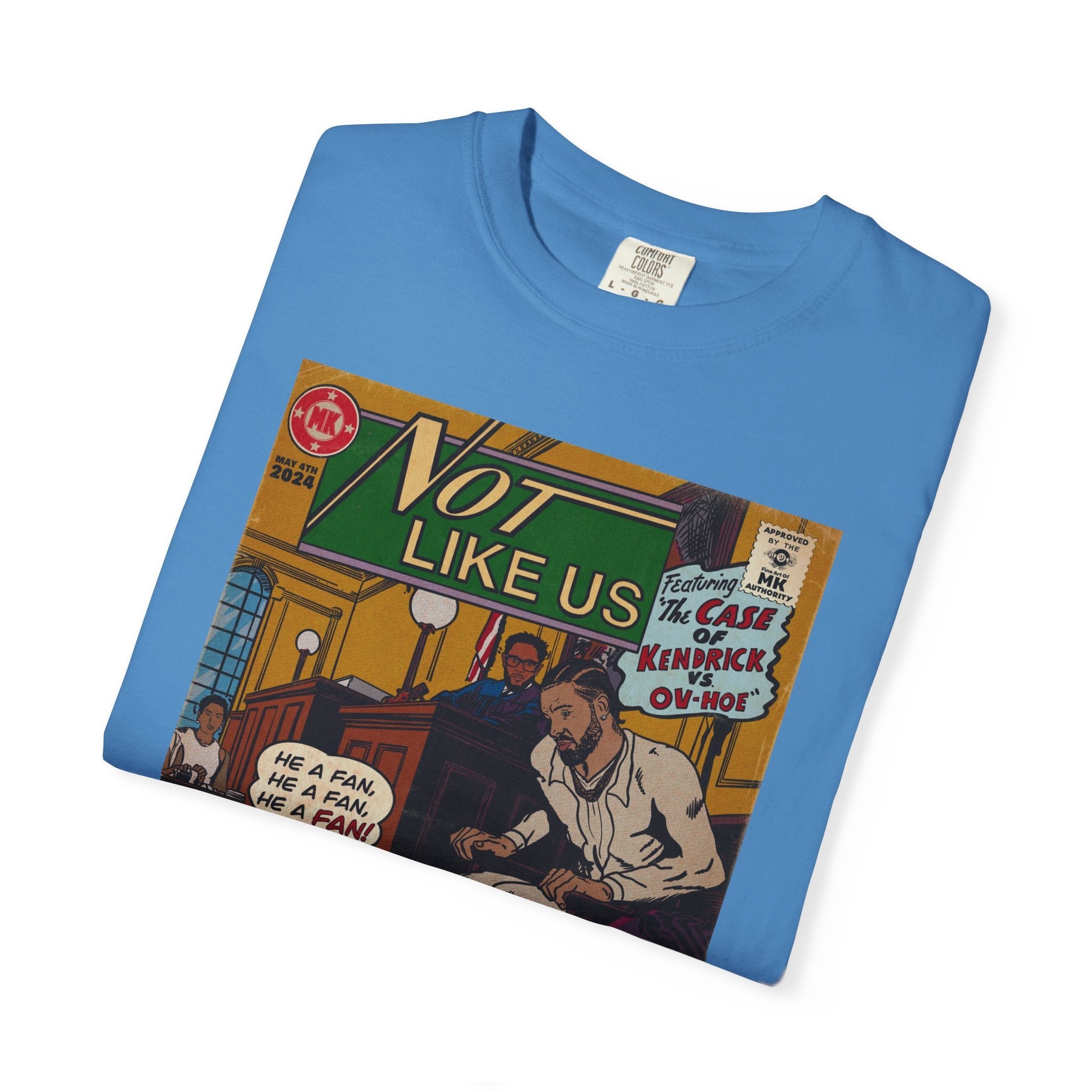 Not Like Us - Unisex Comfort Colors T-shirt Fine Art Of MK